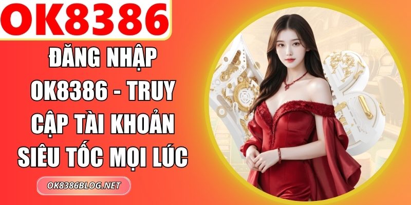Đăng Nhập OK8386