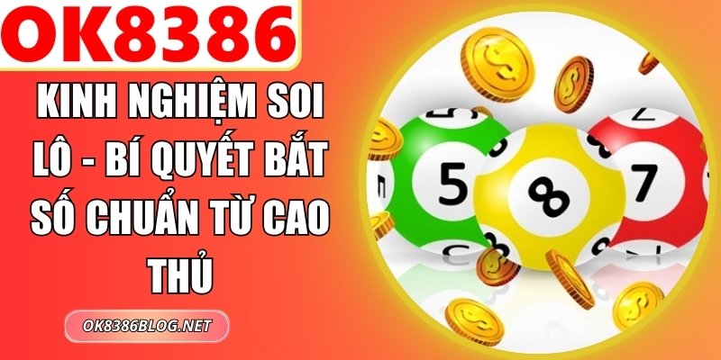 Kinh Nghiệm Soi Lô